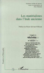 Les matérialistes dans l'Inde ancienne - Ballanfat Marc