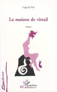 La Maison de Vitrail - De Poli luigi
