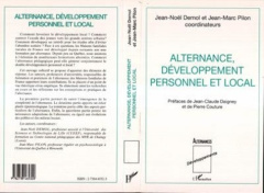 Alternance, développement personnel et local - Demol Jean-Noël ; Pilon Jean-Marc