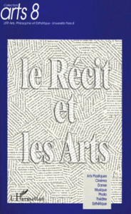 Le récit et les arts - Amey Claude ; Cheyrezy Christian ; Morizot Jacques