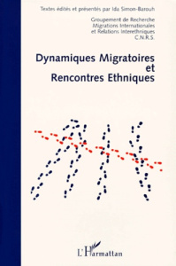 DYNAMIQUES MIGRATOIRES ET RENCONTRES ETHNIQUES. Actes des Journées Universitaires d'Automne, Rennes, - Simon-Barouh Ida
