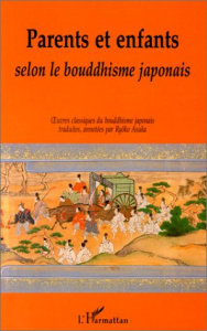Parents et enfants selon le bouddhisme japonais - Asuka Ryôko