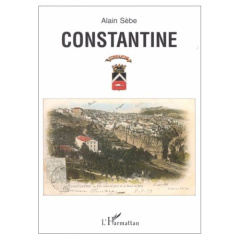 Constantine - Sèbe Alain