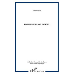 Habiter en pays tamoul - Dulau Robert