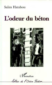 L'odeur du béton - Hatubou Salim