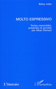 Molto espressivo - Jolas Betsy ; Ramaut Alban