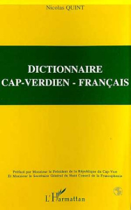 Dictionnaire cap-verdien - français. Créoles de Santiago et Maio - Quint Nicolas