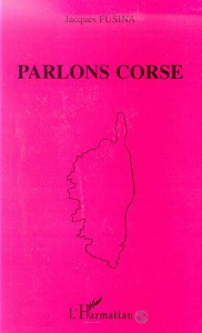 Parlons corse - Fusina Jacques