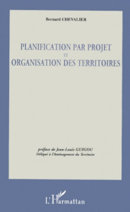 Planification par projet et organisation territoriale - Chevalier Bernard