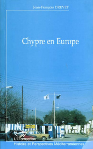 Chypre en Europe - Drevet Jean-François