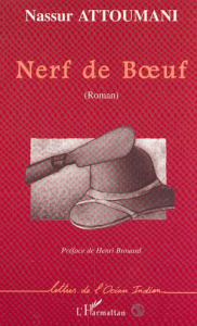 Nerf de boeuf - Attoumani Nassur ; Brouard Henri