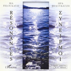 RÉSONANCES - Feloukatzi Ira