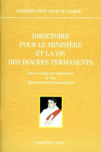 Directoire pour le ministère et la vie des diacres permanents. [22 février 1998 - CONGREGATION CLERGE