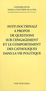Note doctrinale à propos de questions sur l'engagement et le comportement des catholiques dans la vi - CONGREGATION DOCTRIN