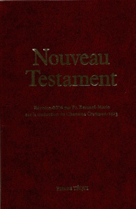 Nouveau Testament. Edition reliure balacron - FRERE BERNARD MARIE