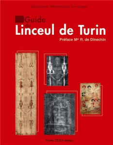 Guide du Linceul de Turin - MONTRE NOUS TON VISA