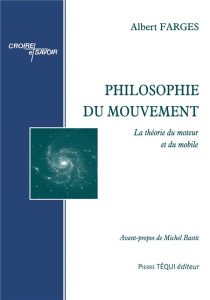 Philosophie du mouvement - Farges Albert