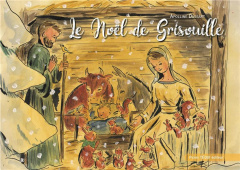 Le Noël de Grisouille - Dussart Apolline