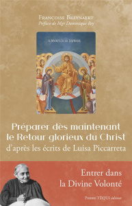 Préparer dès maintenant le retour glorieux du Christ - Breynaert Françoise