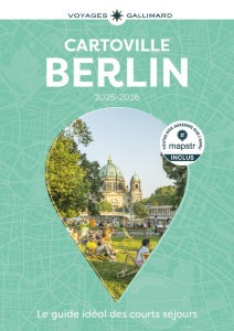 Berlin. Edition 2025-2026 - Guilbot Leslie ; Bascot Séverine ; Le Tac Hélène ;