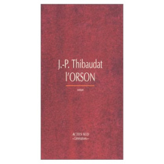 L'Orson - Thibaudat Jean-Pierre