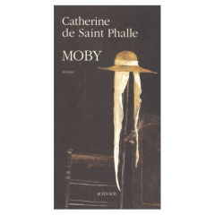 Moby - Saint-Phalle Catherine de