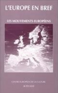 Les mouvements européens - Puymège Gérard de