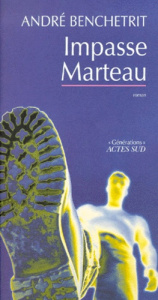 Impasse Marteau - Benchetrit André