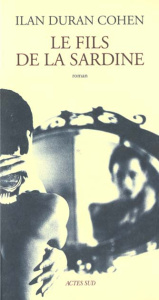 Le fils de la sardine - Duran Cohen Ilan