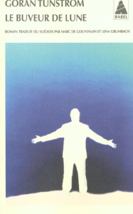 Le buveur de lune - Tunström Göran