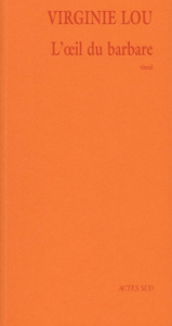 L'oeil du barbare - Lou Virginie