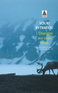 L'étrangère aux yeux bleus - Rytkhèou Youri