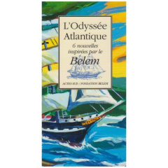 L'odyssée atlantique. 6 nouvelles inspirées par le Belem Coffret 6 volumes : Le dernier chant de l'E - Guédé Alain ; Rosenzweig Gérard ; Trouillot Lyonel
