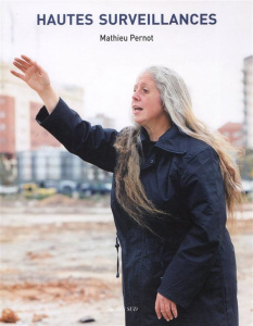 Hautes surveillances - Pernot Mathieu ; Artières Philippe ; Robinson Mell