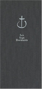 Les Sept Dormants. Sept livres en hommage aux 7 moines de Tibhirine - Koraïchi Rachid ; Berger John ; Butor Michel ; Cix