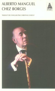 Chez Borges - Manguel Alberto ; Le Boeuf Christine