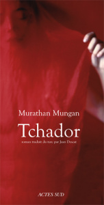 Tchador - Mungan Murathan ; Descat Jean