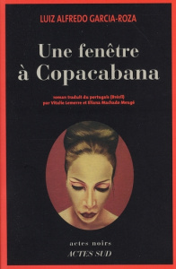 Une fenêtre à Copacabana - Garcia-Roza Luiz-Alfredo ; Lemerre Vitalie ; Meugé
