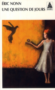 Une question de jours - Nonn Eric