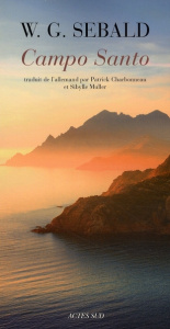 Campo Santo - Sebald Winfried Georg ; Charbonneau Patrick ; Mull