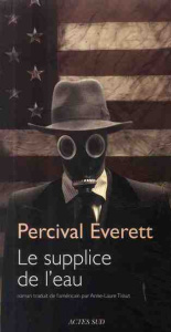 Le Supplice de l'eau - Everett Percival ; Tissut Anne-Laure