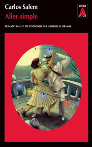 Aller simple - Salem Carlos ; Schramm Danielle