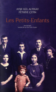 Les Petits-Enfants - Gül Altinay Ayse ; Cetin Fethiyé ; Vuraler Célin