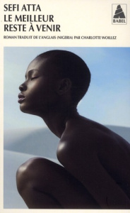 Le meilleur reste à venir - Atta Sefi ; Woillez Charlotte