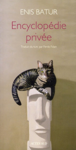 Encyclopédie privée - Batur Enis ; Fidan Ferda
