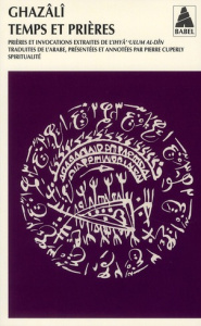 Temps et prières - Ghazâlî Ahmad ; Cuperly Pierre