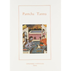Le Pantcha Tantra ou Les cinq livres de fables indiennes - Deleury Guy