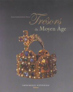 Trésors du Moyen Age. Ivoires, orfèvreries, enluminures Ve-XIVe siècles - Castelfranchi Vegas Liana