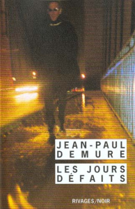 Les jours défaits - Demure Jean-Paul