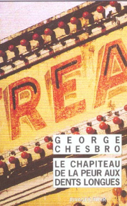 Le chapiteau de la peur aux dents longues - Chesbro George-C